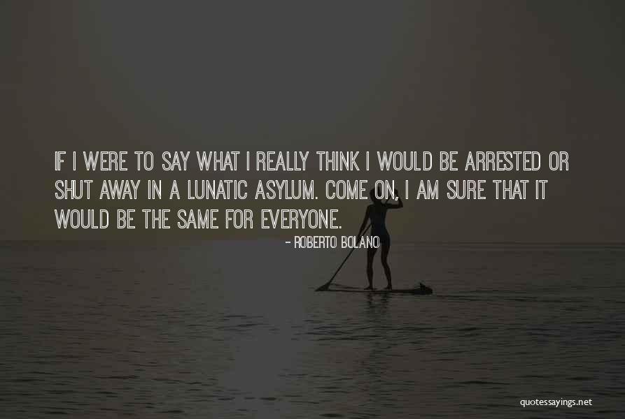 Harimoto World Quotes By Roberto Bolano Harimoto World Quotes By Roberto Bolano