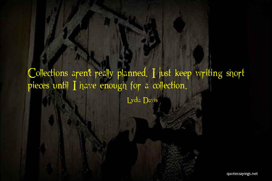 Harinath Movies Quotes By Lydia Davis