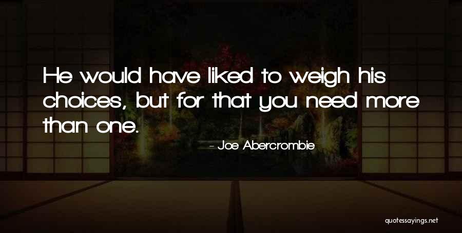 Harinath Subramaniam Quotes By Joe Abercrombie Harinath Subramaniam Quotes By Joe Abercrombie