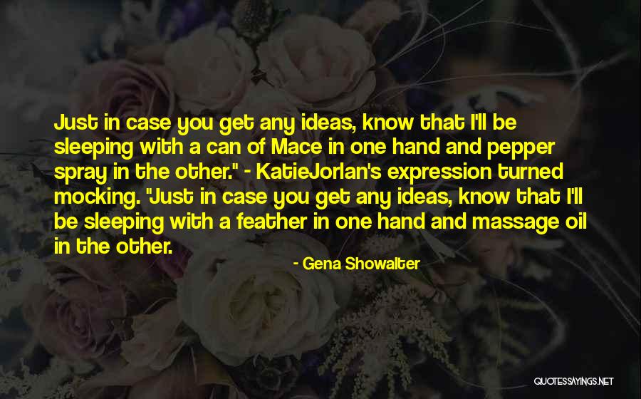 Harinder Sikka Quotes By Gena Showalter Harinder Sikka Quotes By Gena Showalter
