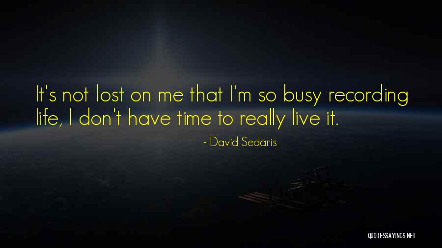 Harishchandrachi Quotes By David Sedaris Harishchandrachi Quotes By David Sedaris