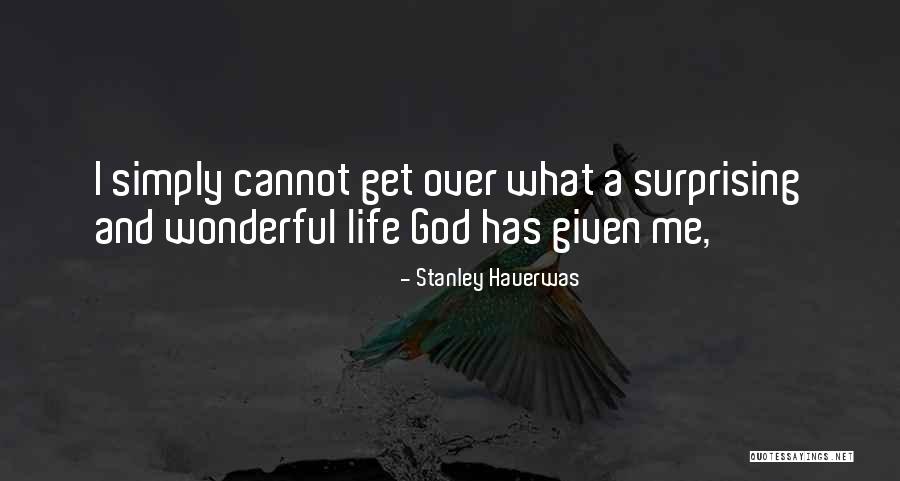 Haritada Kaybolmak Quotes By Stanley Hauerwas Haritada Kaybolmak Quotes By Stanley Hauerwas