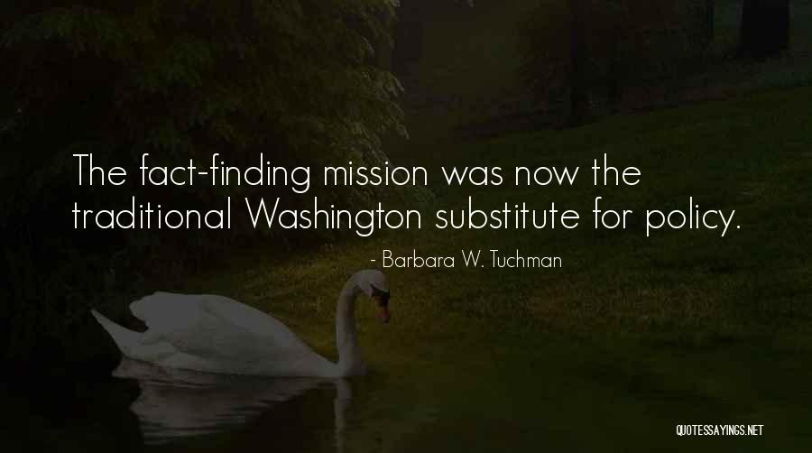 Haritash Gulshan Quotes By Barbara W. Tuchman Haritash Gulshan Quotes By Barbara W. Tuchman