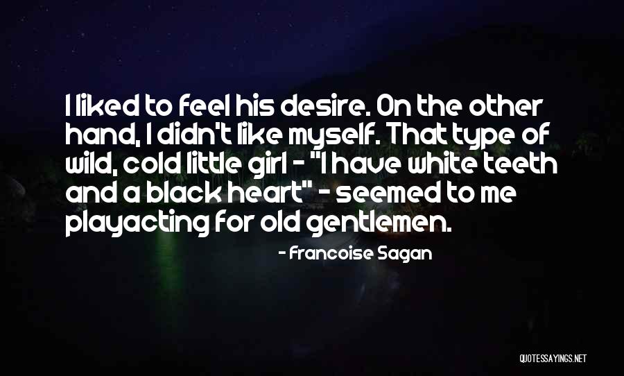 Haritash Gulshan Quotes By Francoise Sagan Haritash Gulshan Quotes By Francoise Sagan