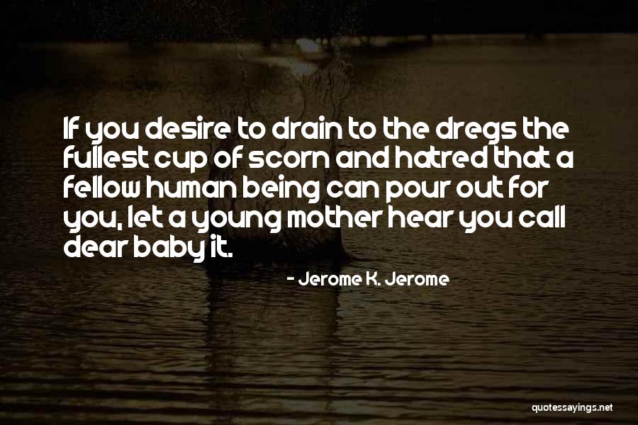Hariz Zizi Quotes By Jerome K. Jerome Hariz Zizi Quotes By Jerome K. Jerome
