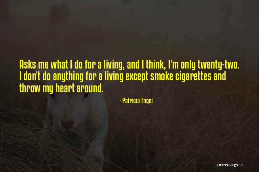 Harjai Quotes By Patricia Engel Harjai Quotes By Patricia Engel