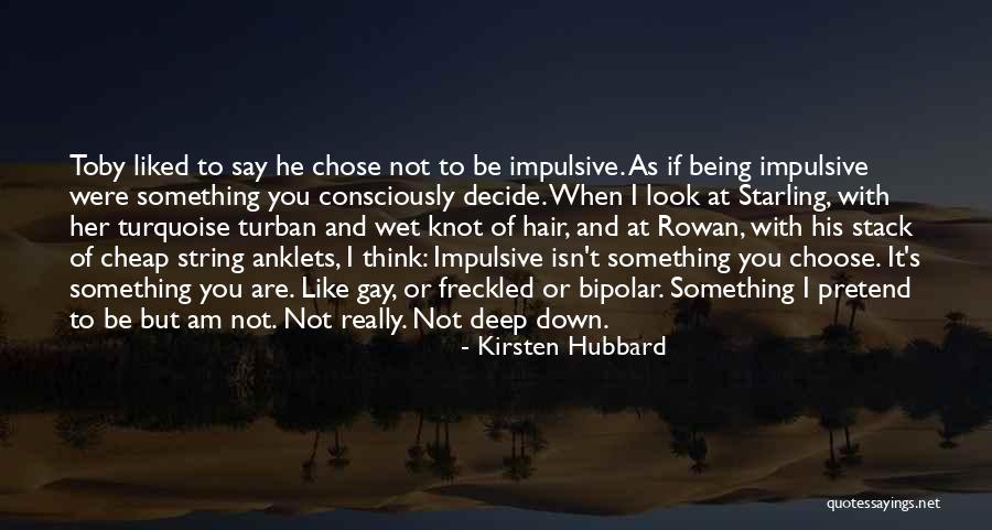Harjaneilikka Quotes By Kirsten Hubbard Harjaneilikka Quotes By Kirsten Hubbard