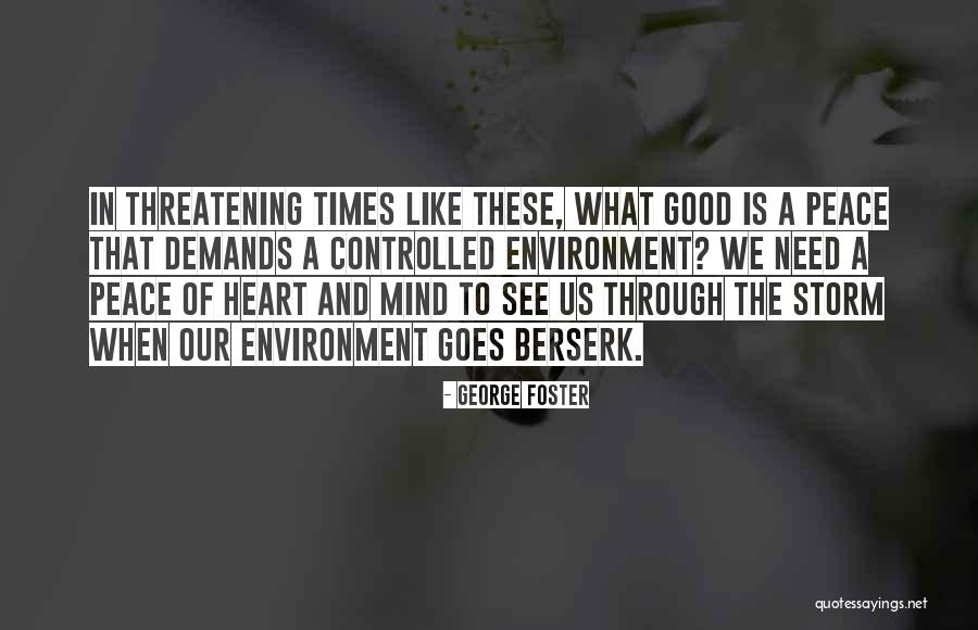Harjot Kaur Quotes By George Foster Harjot Kaur Quotes By George Foster