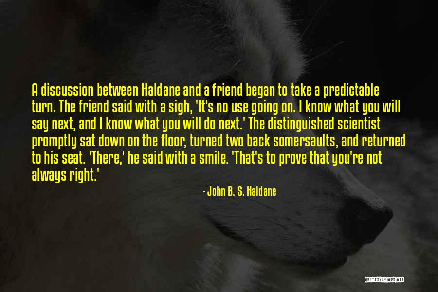 Harju Elu Quotes By John B. S. Haldane Harju Elu Quotes By John B. S. Haldane