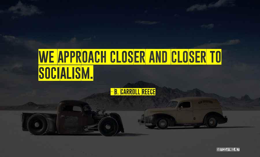 Harkishan Bhagat Quotes By B. Carroll Reece Harkishan Bhagat Quotes By B. Carroll Reece