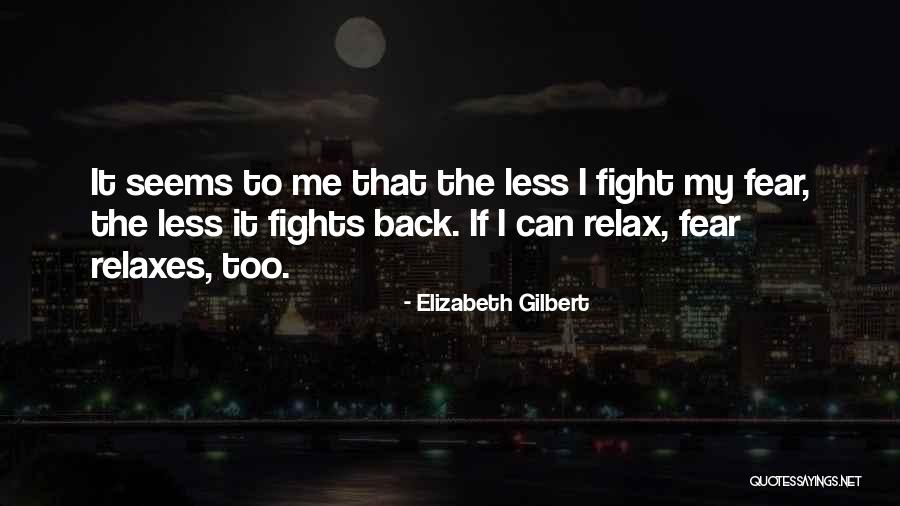 Harkless Bedford Quotes By Elizabeth Gilbert Harkless Bedford Quotes By Elizabeth Gilbert