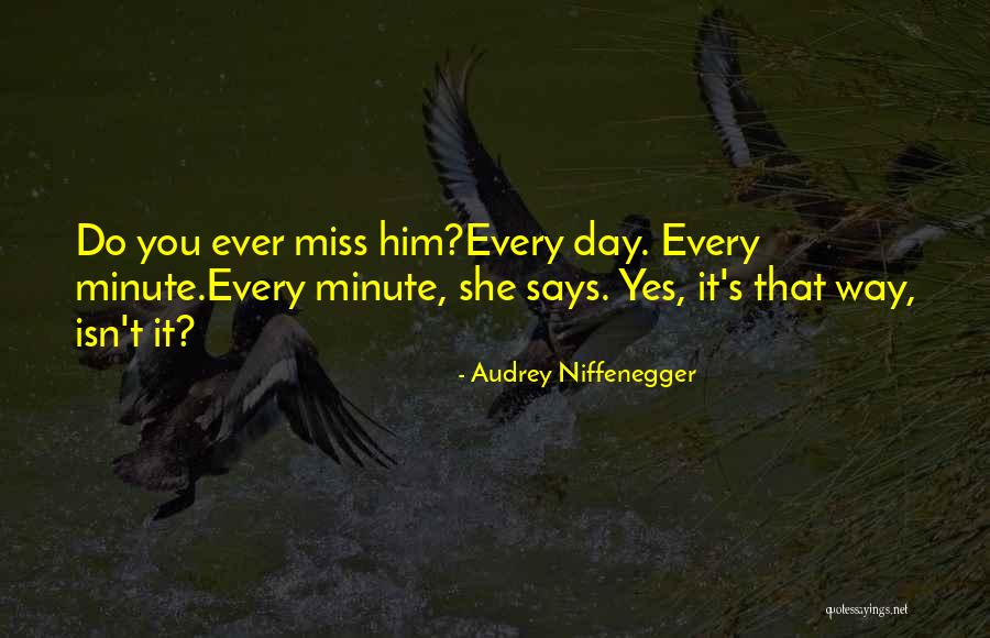 Harkonnen Gun Quotes By Audrey Niffenegger Harkonnen Gun Quotes By Audrey Niffenegger