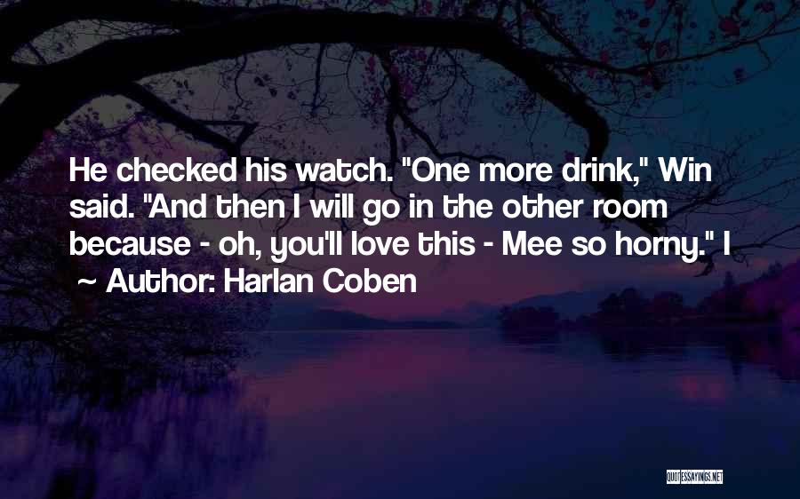 Harlan Coben Love Quotes By Harlan Coben