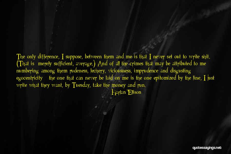 Harlan Ellison Quotes 1234598 Harlan Ellison Quotes 1234598