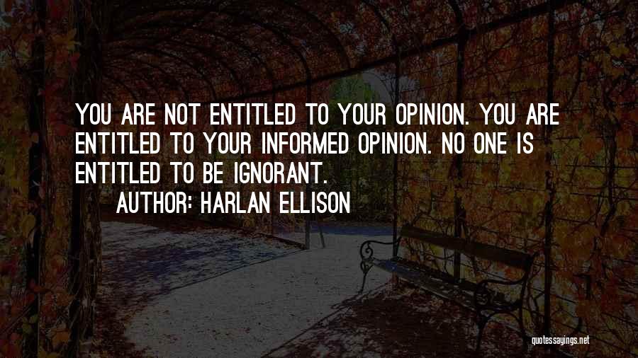 Harlan Ellison Quotes 1292373