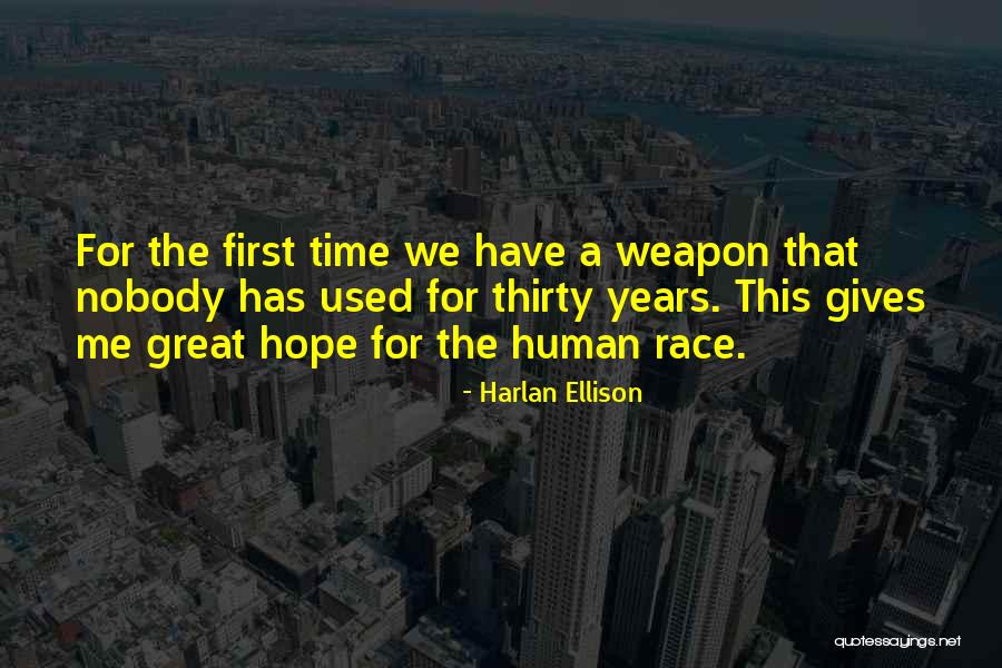 Harlan Ellison Quotes 1513390