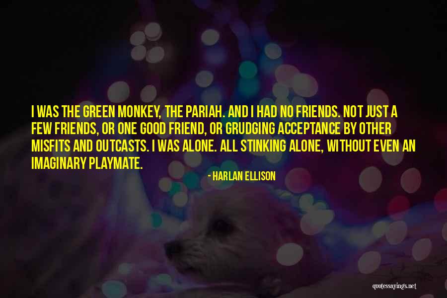 Harlan Ellison Quotes 1799896 Harlan Ellison Quotes 1799896