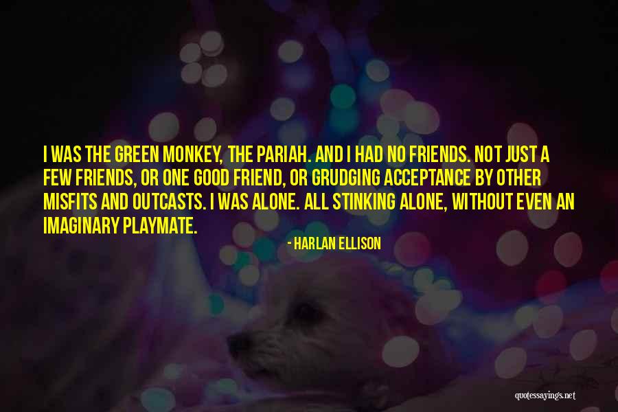 Harlan Ellison Quotes 1799896