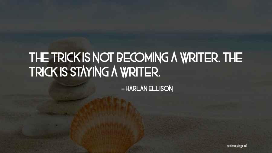 Harlan Ellison Quotes 1805019 Harlan Ellison Quotes 1805019