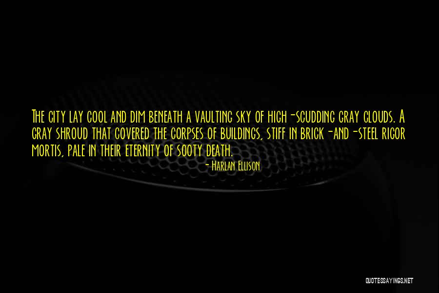 Harlan Ellison Quotes 1916270 Harlan Ellison Quotes 1916270
