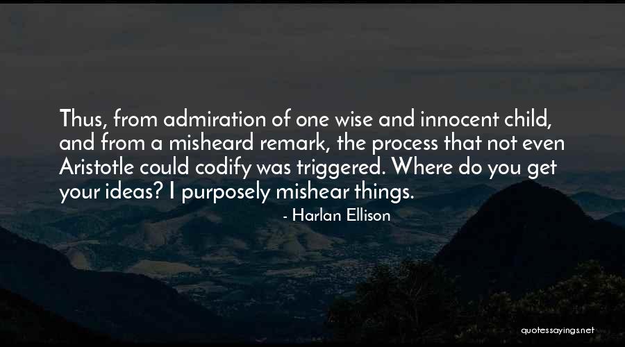 Harlan Ellison Quotes 193575