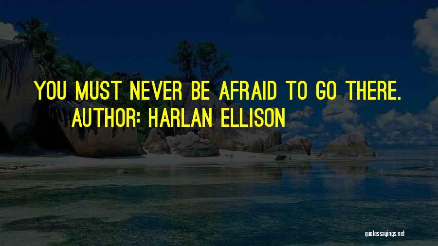 Harlan Ellison Quotes 1988356