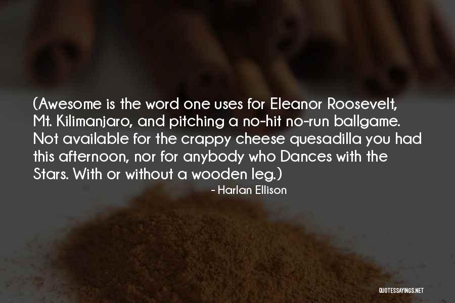 Harlan Ellison Quotes 243839 Harlan Ellison Quotes 243839