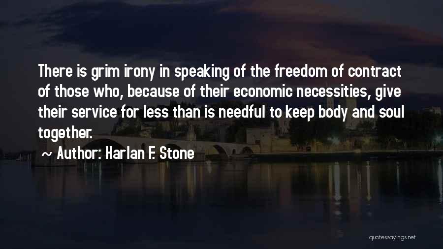 Harlan F. Stone Quotes 1808454