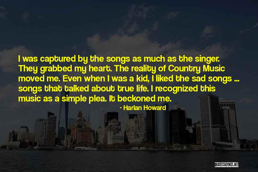 Harlan Howard Quotes 170794 Harlan Howard Quotes 170794