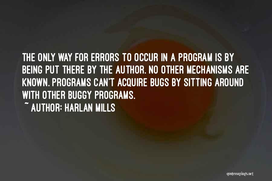 Harlan Mills Quotes 1335475