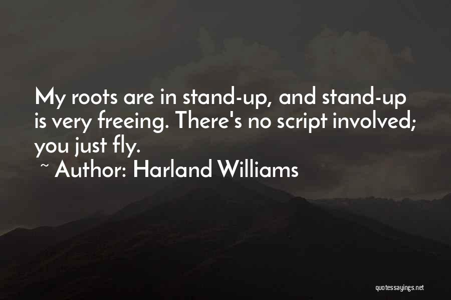 Harland Williams Quotes 863902