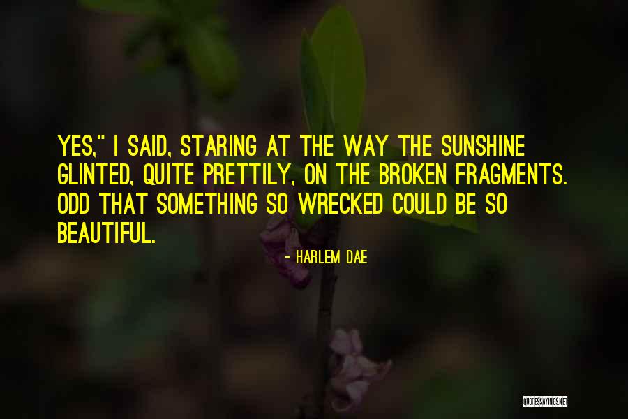 Harlem Dae Quotes 751772 Harlem Dae Quotes 751772