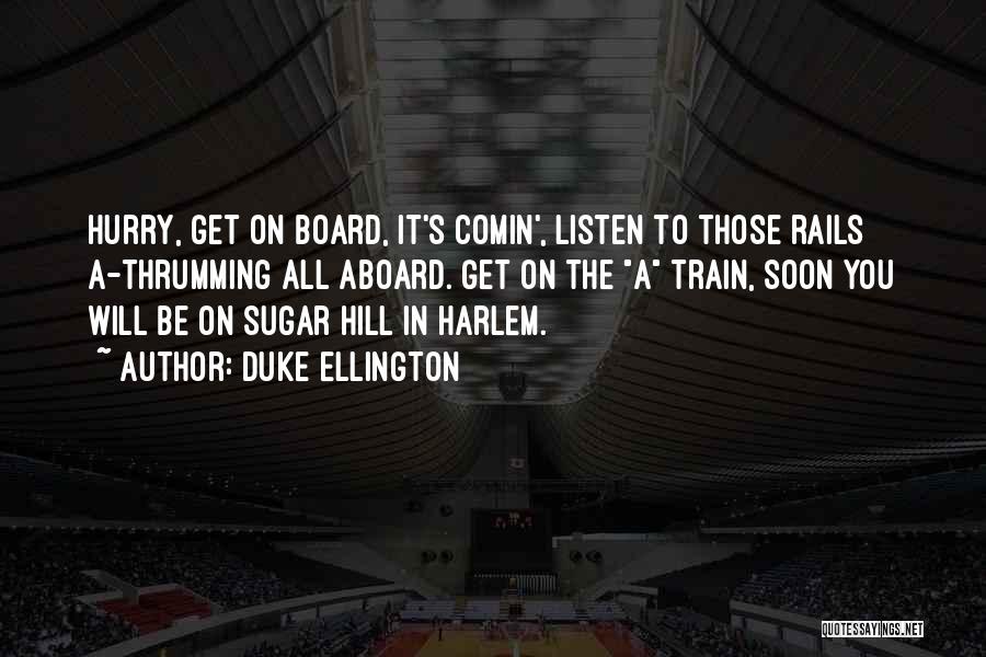 Harlem Quotes By Duke Ellington