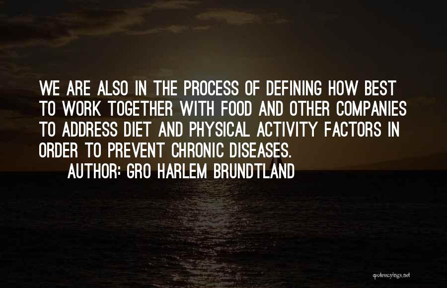 Harlem Quotes By Gro Harlem Brundtland