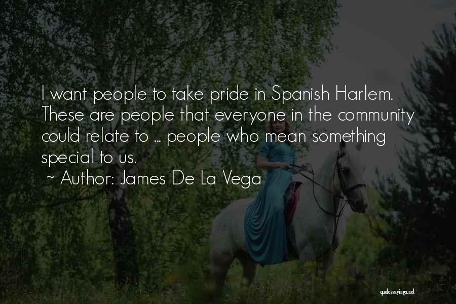 Harlem Quotes By James De La Vega