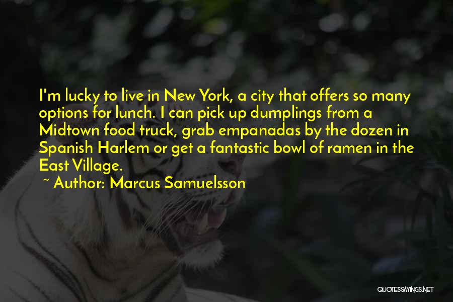 Harlem Quotes By Marcus Samuelsson