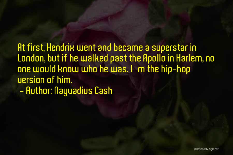 Harlem Quotes By Nayvadius Cash