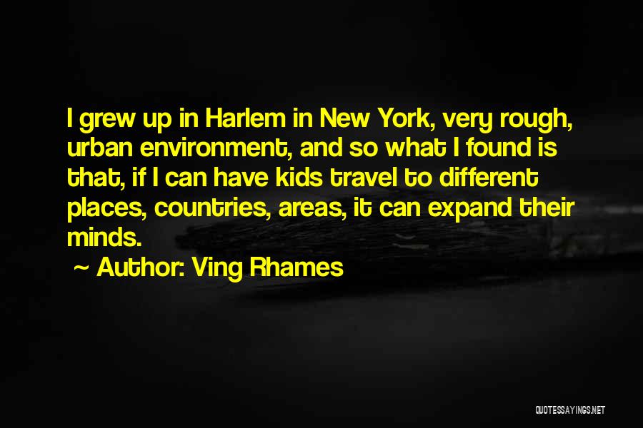 Harlem Quotes By Ving Rhames