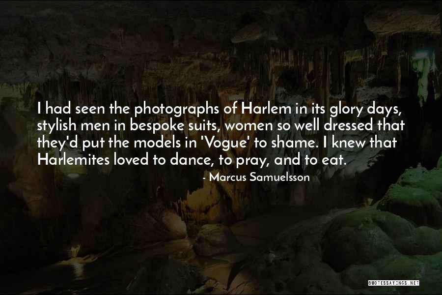 Harlemites Quotes By Marcus Samuelsson Harlemites Quotes By Marcus Samuelsson