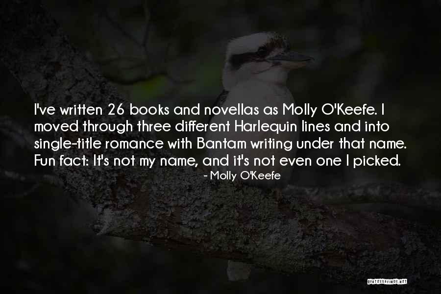 Harlequin Romance Quotes By Molly O'Keefe