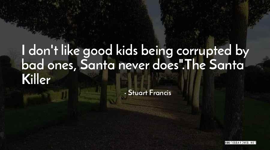Harlette Herleva Quotes By Stuart Francis Harlette Herleva Quotes By Stuart Francis