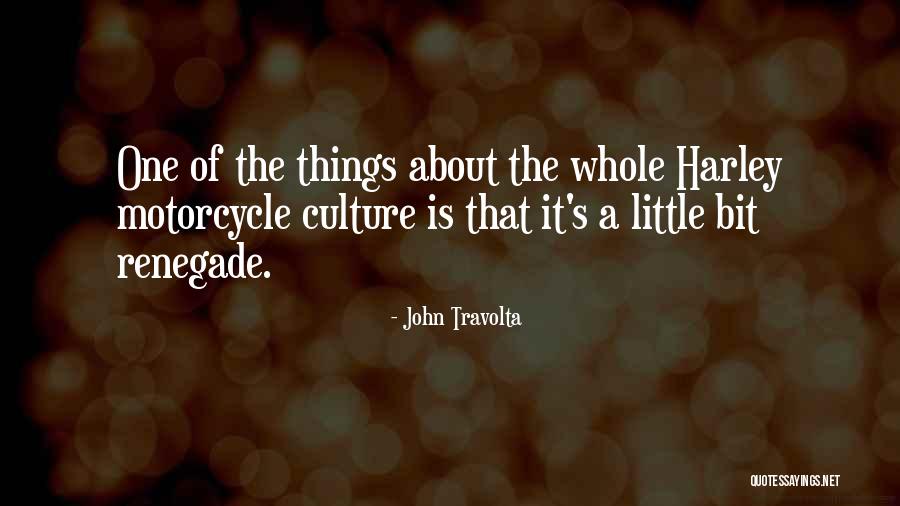 Harley Motorcycle Quotes By John Travolta Harley Motorcycle Quotes By John Travolta