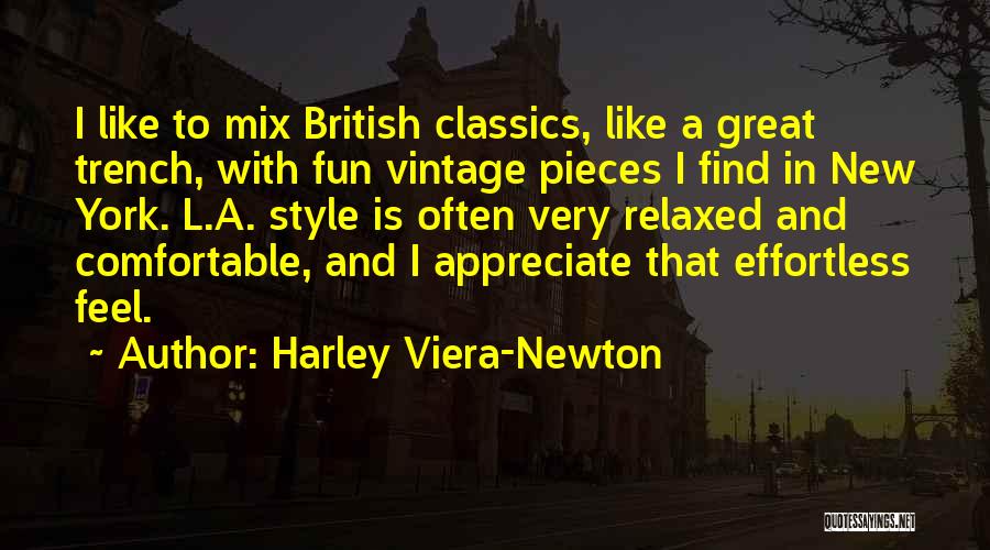 Harley Viera-Newton Quotes 928071