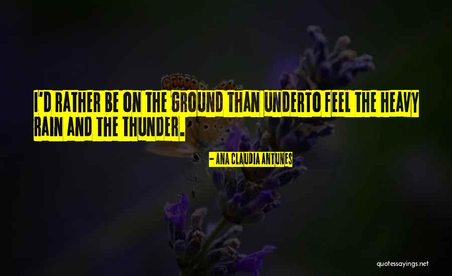 Harleydavidson Quotes By Ana Claudia Antunes