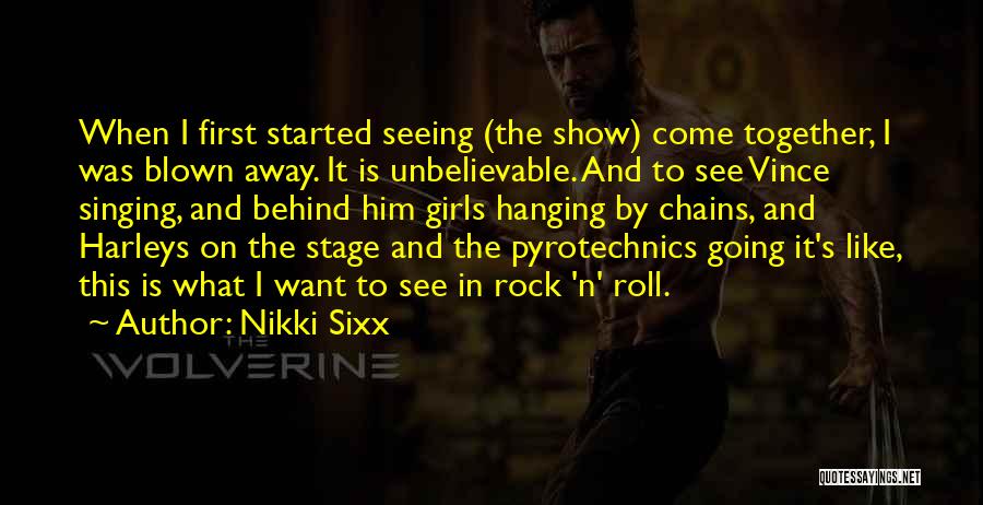 Harleys Quotes By Nikki Sixx