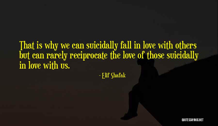 Harlings Westport Quotes By Elif Shafak Harlings Westport Quotes By Elif Shafak