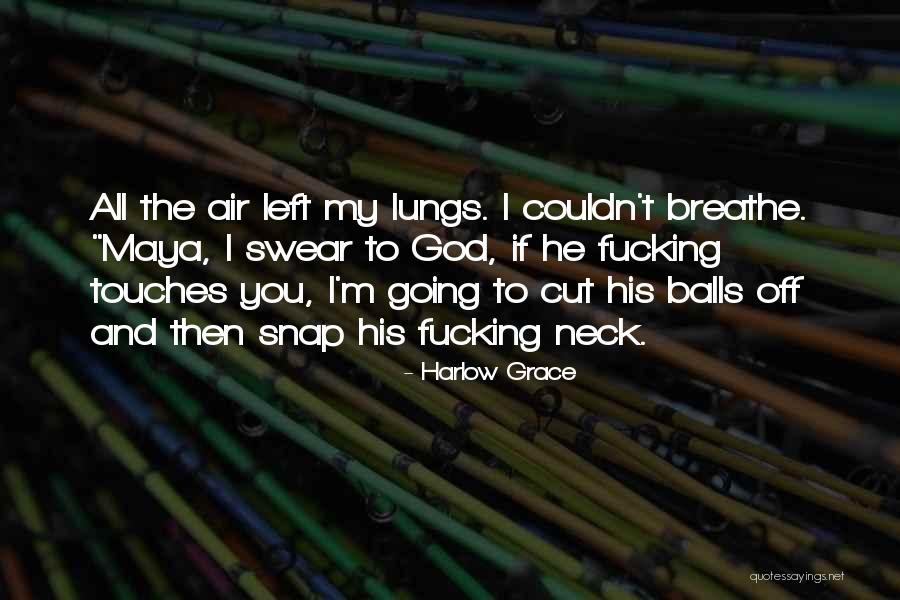 Harlow Grace Quotes 457229