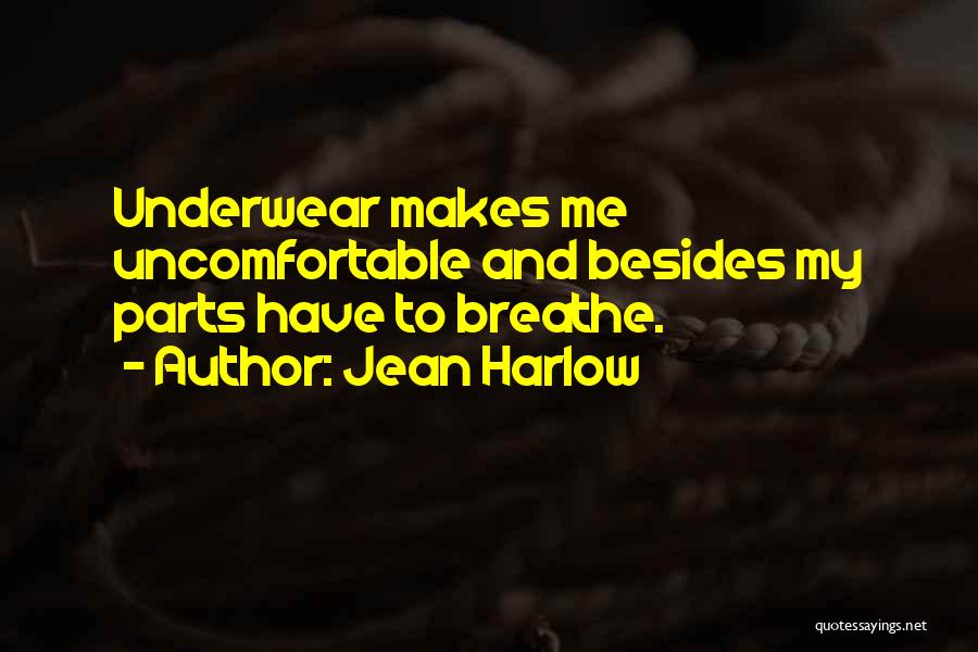 Harlow Quotes By Jean Harlow