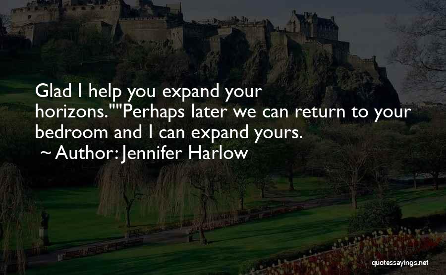 Harlow Quotes By Jennifer Harlow