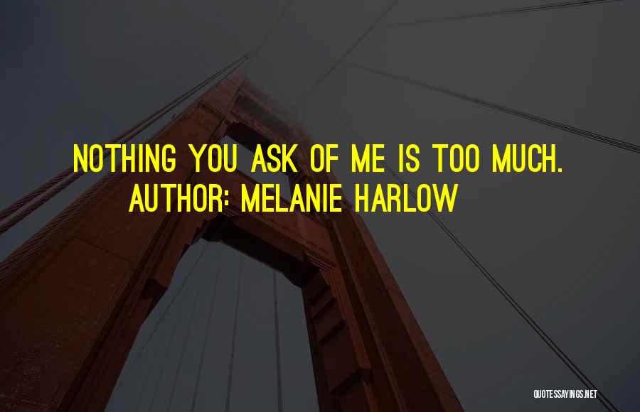 Harlow Quotes By Melanie Harlow